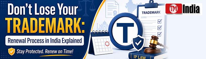 Don't Lose Your Trademark: Renewal Process in India Explained