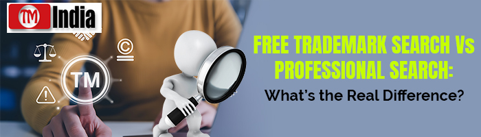 Free Trademark Search vs Professional Search: What's the Real Difference?